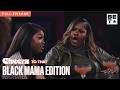 Flyana Boss & Courtney Bee On Black Mama Sayings That Finally Make Sense | Cheers To That!