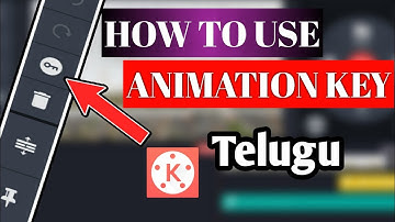 How to use animation key | In telugu | TE | 2020 | in kinemaster