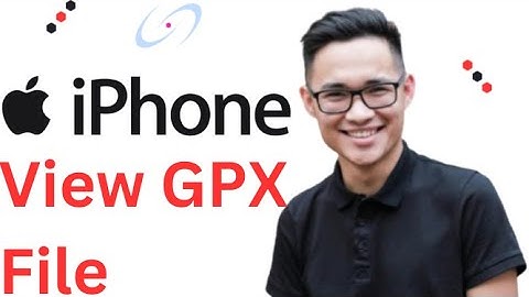 How to View GPX File on iPhone 2025