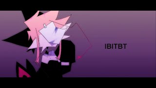 IBITBT | Animation Meme