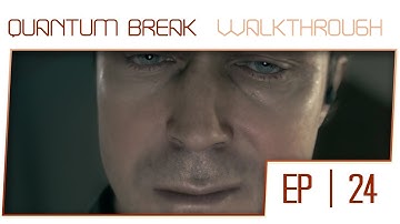 Quantum Break Walkthrough - Act 4 Junction [100% Collectibles]