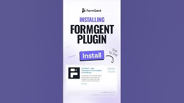 The Ultimate FormGent Plugin Installation Guide