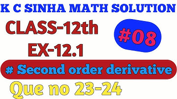 K C SINHA //second order derivative // BSEB 12th math solution