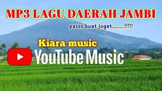 LAGU DAERAH JAMBI- FULL ALBUM KIARA MUSIC-mp3 lagu enak didengar