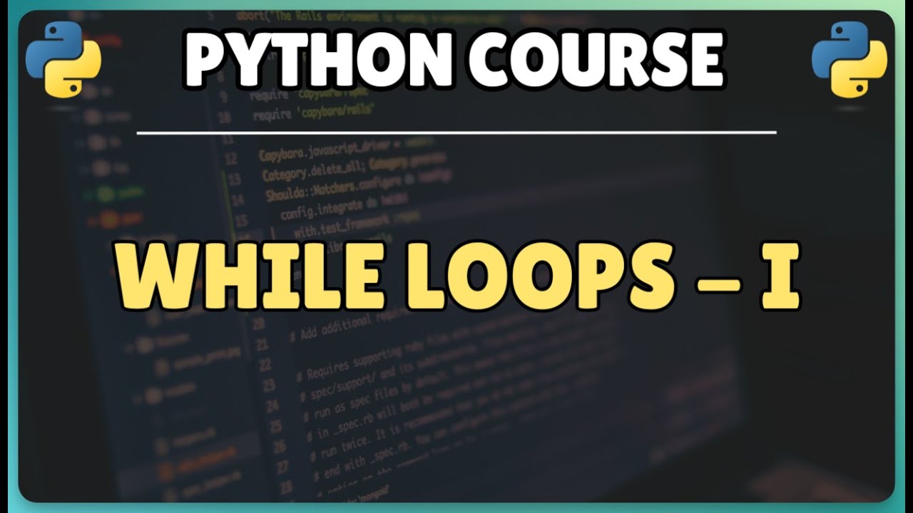 29. Python while loops tutorial | Complete guide with real examples