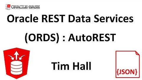 Oracle REST Data Services (ORDS) : AutoREST