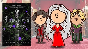 Powerless By Lauren Roberts | Animated Summary