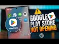 How to Google Play Store Not Opening on Samsung? Fix the Play Store Not Working Fast!