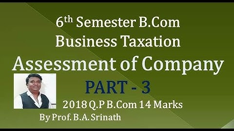 Assessment of Companies in Kannada PART 3 - B.Com 2018 Q.P for 14 Marks (By Srinath Sir)