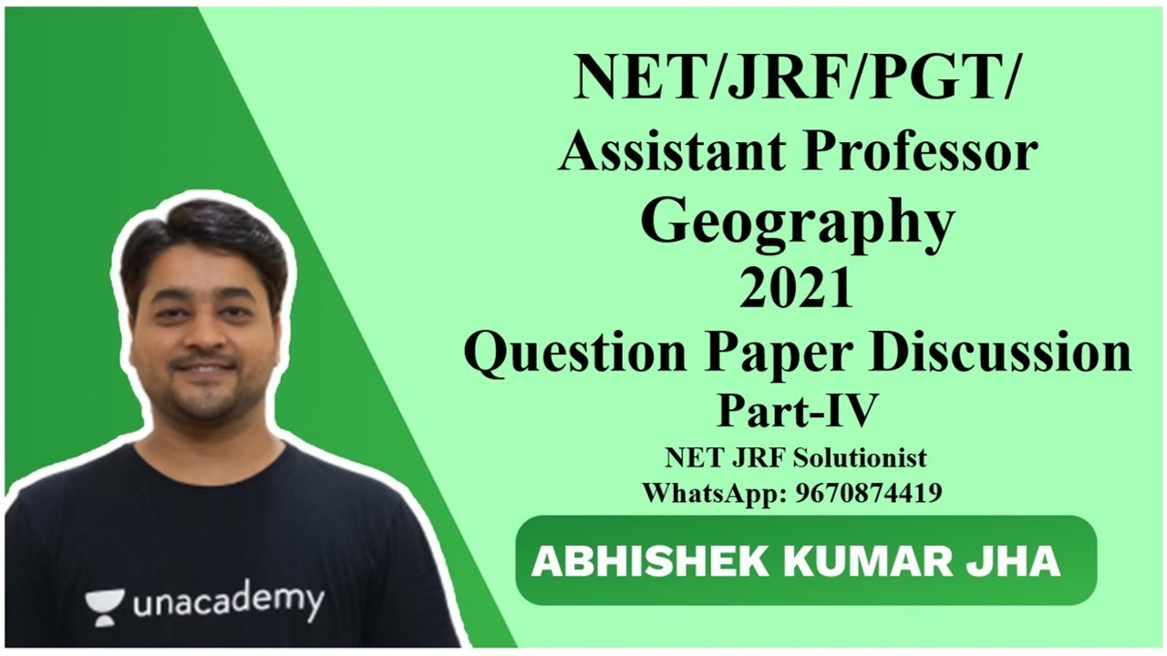 NET/JRF/PGT/Assistant Prof. - 2021 | Paper Discussion Part - IV | Geography | by AKJ