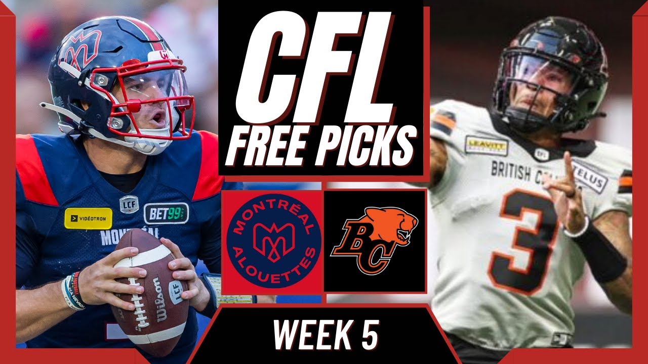 ALOUETTES vs LIONS CFL Picks and Predictions (Week 5) CFL Free Picks Today