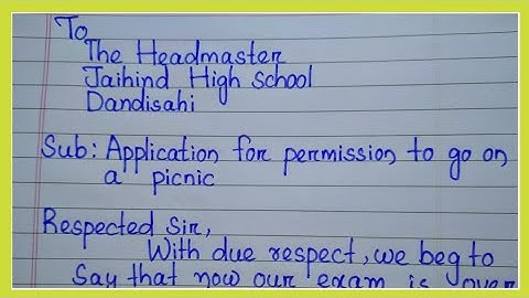 Write an application to the headmaster to permit you to go on a picnic | Application for picnic