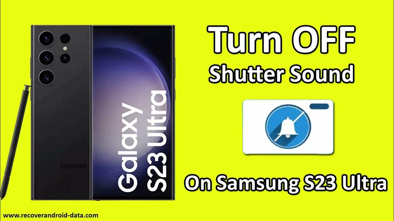 turn-off-shutter-sound-on-samsung-s23-ultra-youtube