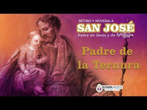 Retiro y Novena a San José Día 2: "Padre de la Ternura" con la Dra. Lourdes de Alvarenga
