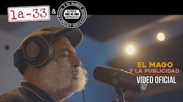 El Mago y La Publicidad – La-33 & @machayelbloquedepresivoofi4406