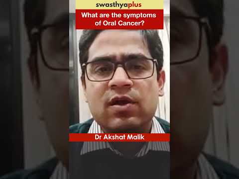 Symptoms of Oral Cancer | Mouth Cancer | Dr Akshat Malik | #Shorts