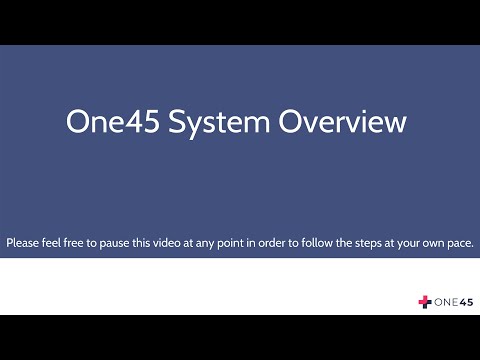 One45 System Overview