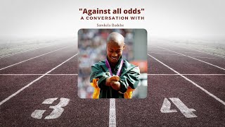 Against all Odds: A conversation with Samkelo Radebe