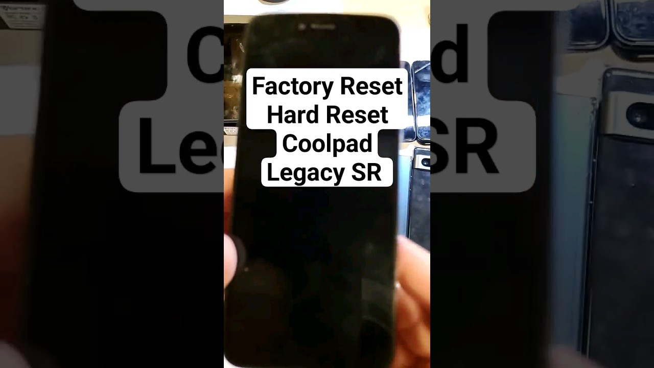 Factory Reset Hard Reset Coolpad Legacy SR - CP3648AT - YouTube