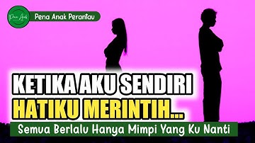 Puisi Cinta Yang Tak Bisa Memiliki || Musikalisasi Puisi Sedih