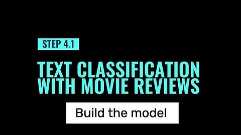 Build a Text Classification Model - Part 1