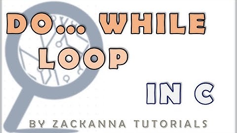 26. Do... While Loop in C