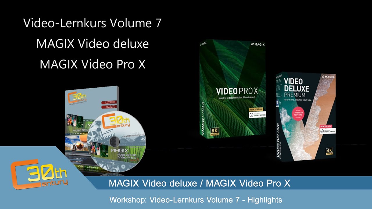 Highlights Video-Lernkurs Volume 7 für MAGIX Video deluxe / Video Pro X