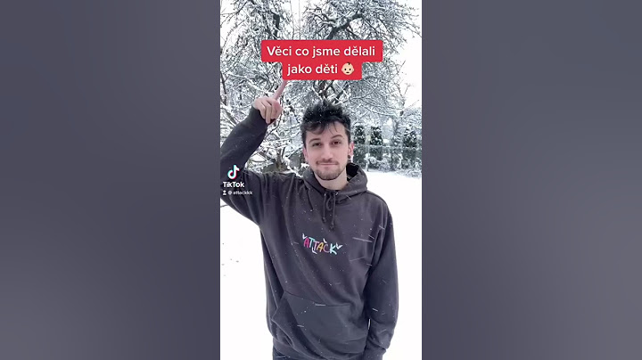 Věci co jsme dělali jako děti #3