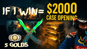 IF I WIN... I HAVE TO OPEN 2000$ IN CASES