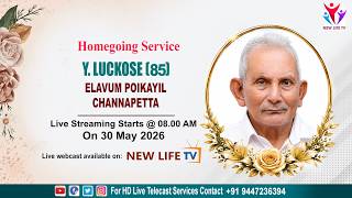 Y. LUCKOSE (85) || Funeral Service On 30.05.2026 || New Life Tv Live