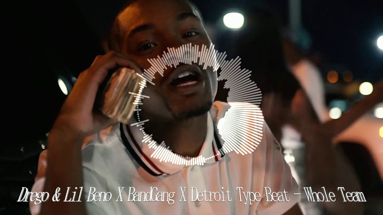  FREE Drego Lil Beno X BandGang X Detroit Type Beat Whole Team 