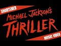 Michael Jackson Thriller Shortened Music Video 