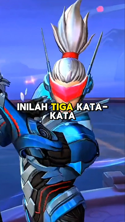 3 kata kata Hero ml yang tengil dan songong part 22 #mobilelegends