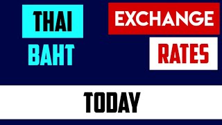 THAI BAHT Forex Trading Rates Today 22 July 2024 Latest Market Update THB