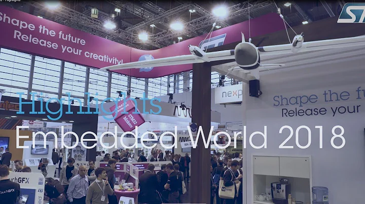 ST at Embedded World 2018 Highlights
