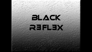 Black Reflex - You Know the Name