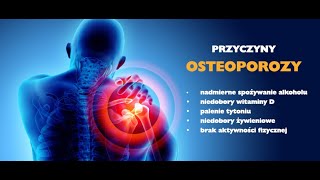 Osteoporoza - Przyczyny Objawy Badania leczenie