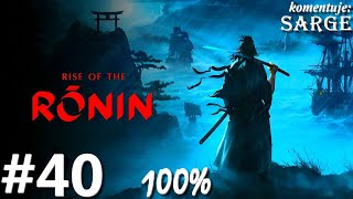 Zagrajmy w Rise of the Ronin PL (100%) odc. 40 - Dama w opałach