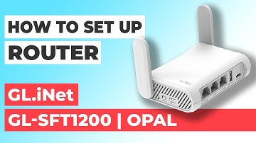 ✅ How to Set Up GL.iNet GL-SFT1200 (Opal) | How to Setup Glinet AC1200 GL-SFT1200 WiFi Router