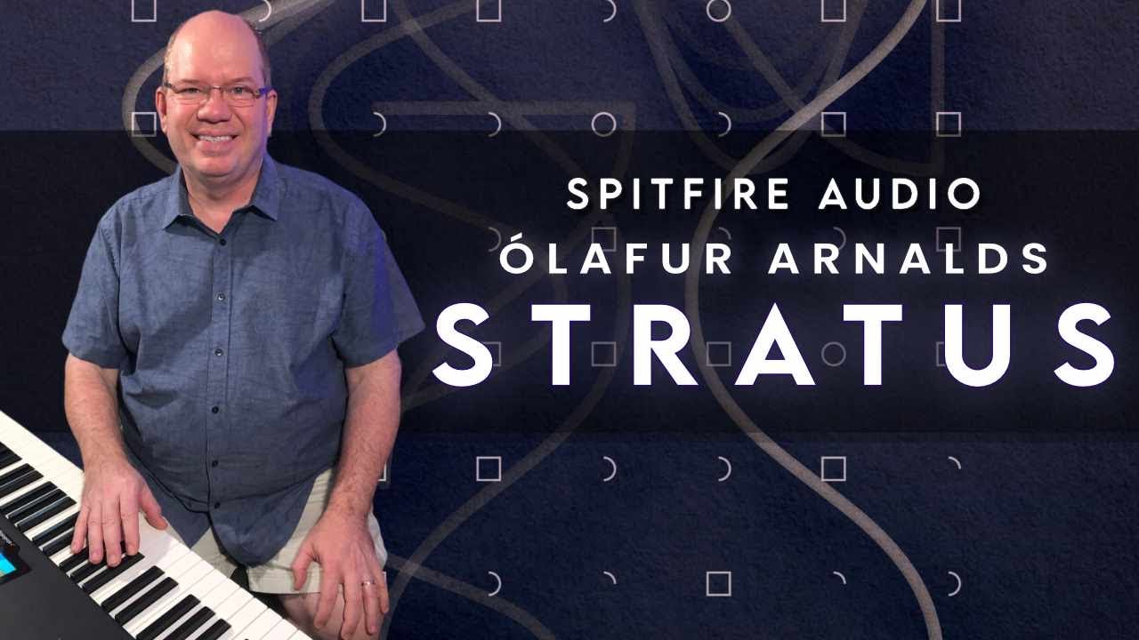 Let's Play Spitfire Audio Ólafur Arnalds' STRATUS