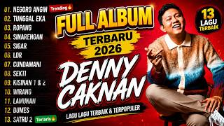 Download lagu Kumpulan Lagu DENNY CAKNAN Terbaru 2026 🎶 Full Album Nonstop Terpopuler #dennycaknan