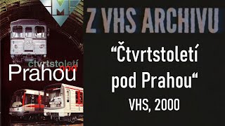 "Čtvrtstoletí pod Prahou" (Dokument) [2000 - VHS - 576i50]