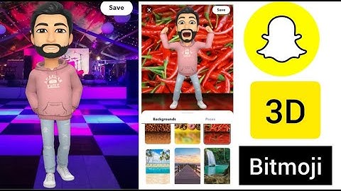 How to get 3d bitmoji on snapchat | Change Background on snapchat