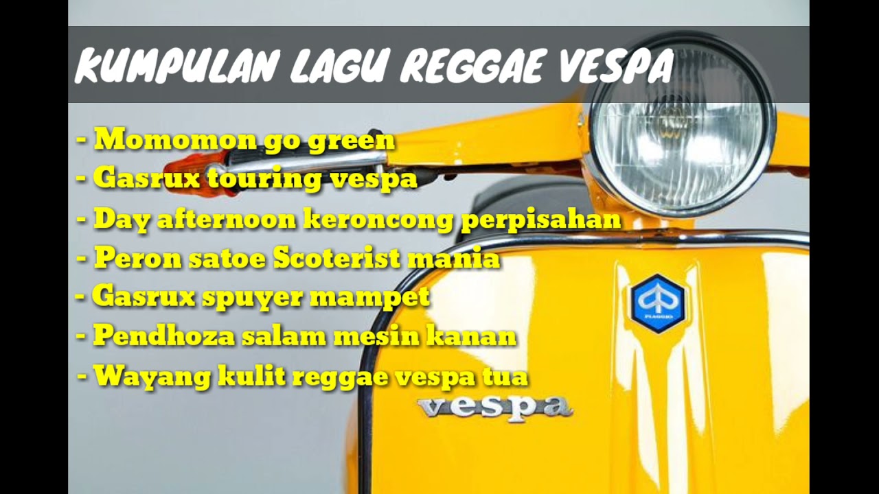 kumpulan lagu reggae vespa terbaik