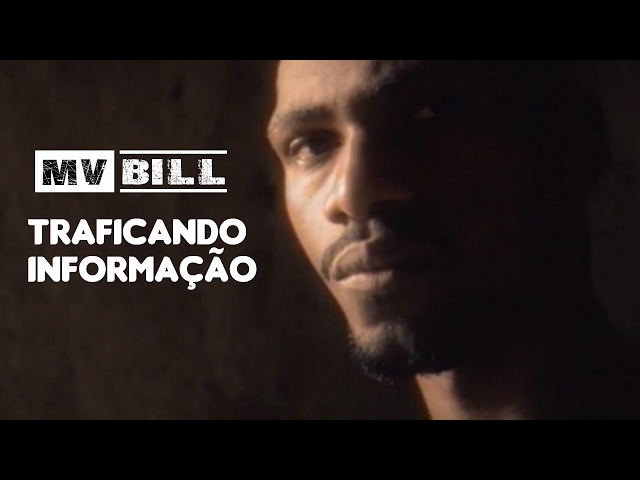 MV BILL - Traficando Informação (clipe) class=