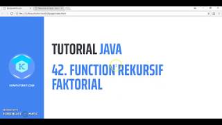 Tutorial Java   42 Function Rekursif Faktorial