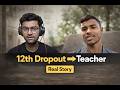 From 12th Dropout to Teacher &amp; Speaker | Inspiring Story of Ashari Mahto