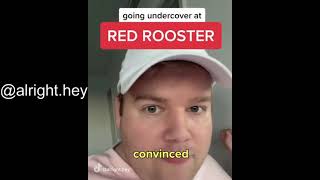 Going Undercover At Red Rooster alright hey