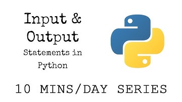Input and Output in Python | 7 Minute Tutorial | 10MinsaDay Series | Getting Started with Python