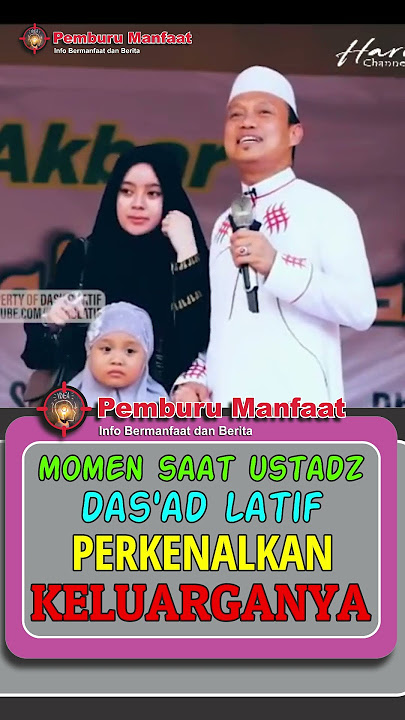 Momen Disaat Ustadz Das'ad Latif Perkenalkan Keluarganya #shorts